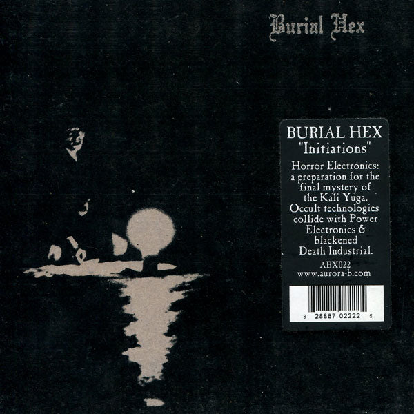 Burial Hex "Initiations" CD