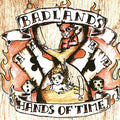 Badlands "Hands Of Time" CD