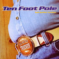 Ten Foot Pole "Bad Mother Trucker" CD