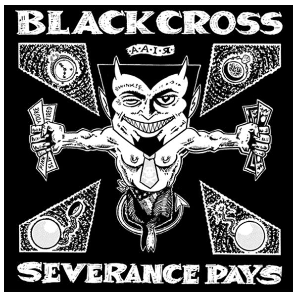 Black Cross "Severance Pays" CD