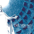 Die Young (TX) "Graven Images" CD
